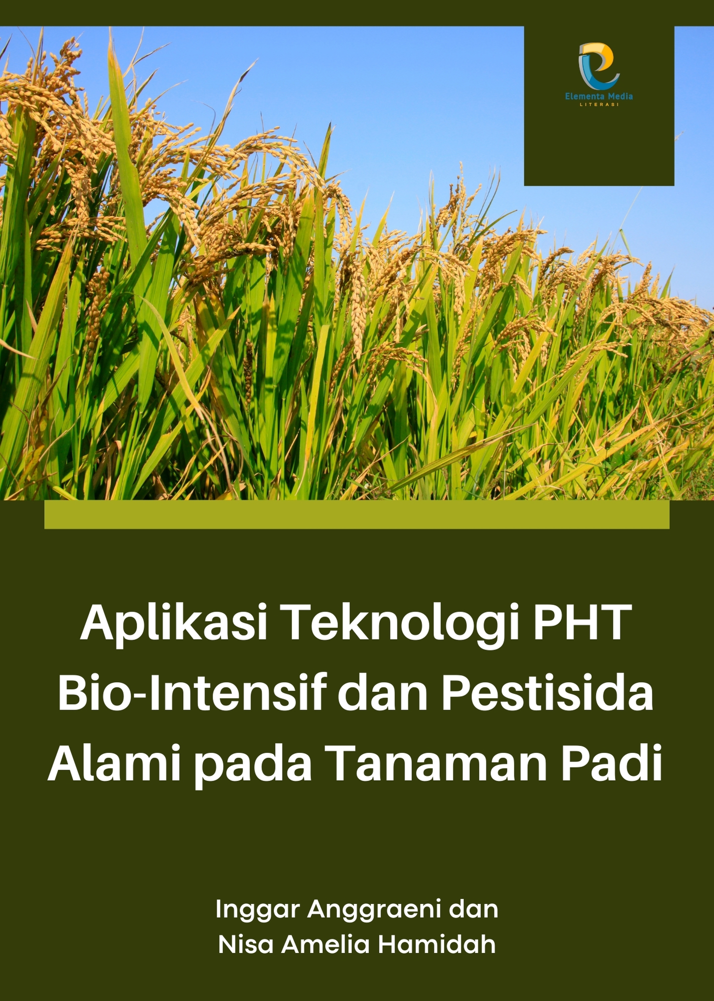 Aplikasi Teknologi PHT Bio-Intensif dan Pestisida Alami pada Tanaman Padi
